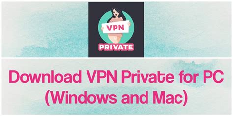 private vpn download for mac